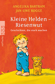 Kleine Helden Riesenwut